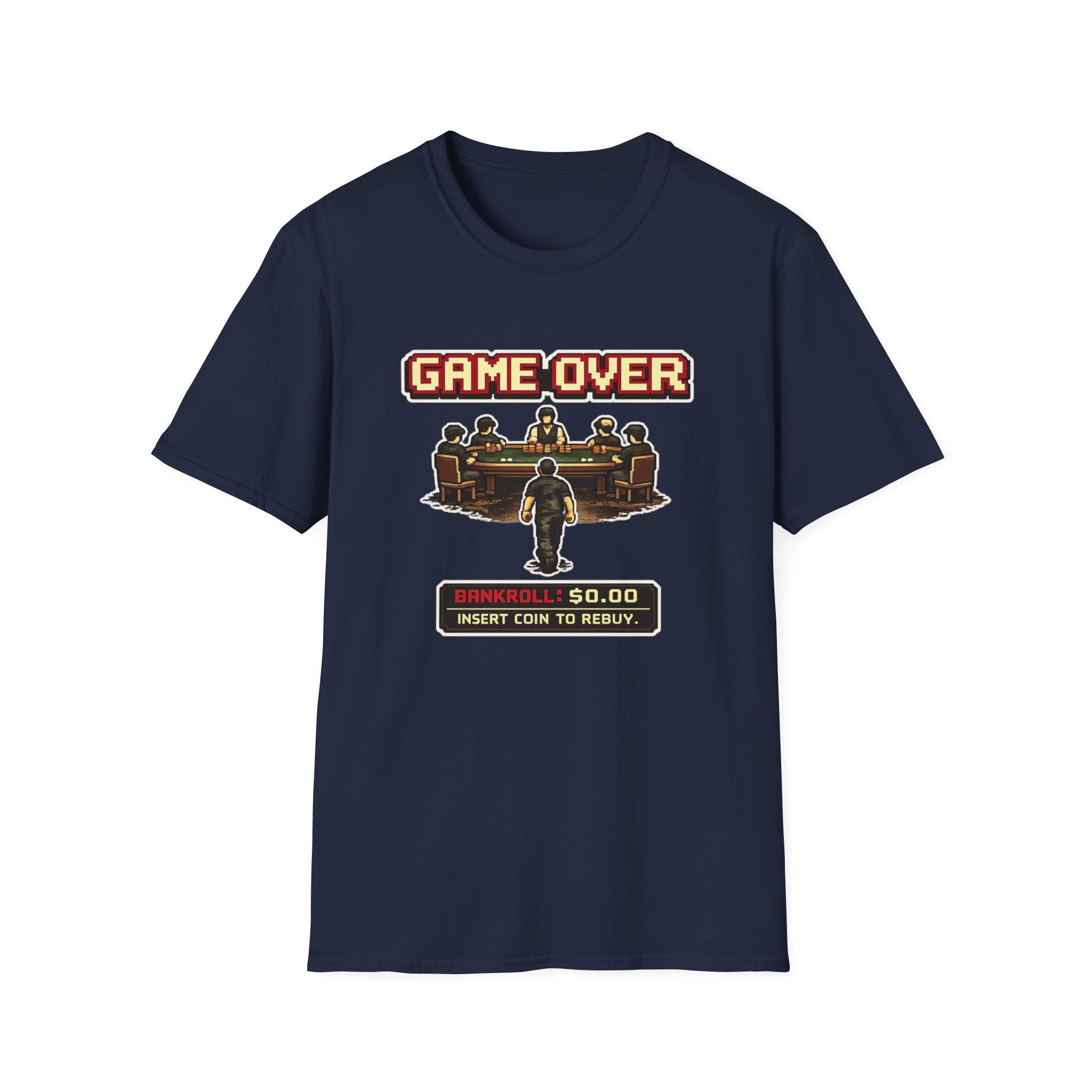 Game Over Bankroll T-Shirt