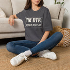I'm DTF: Down To Flip (Classified) T-Shirt