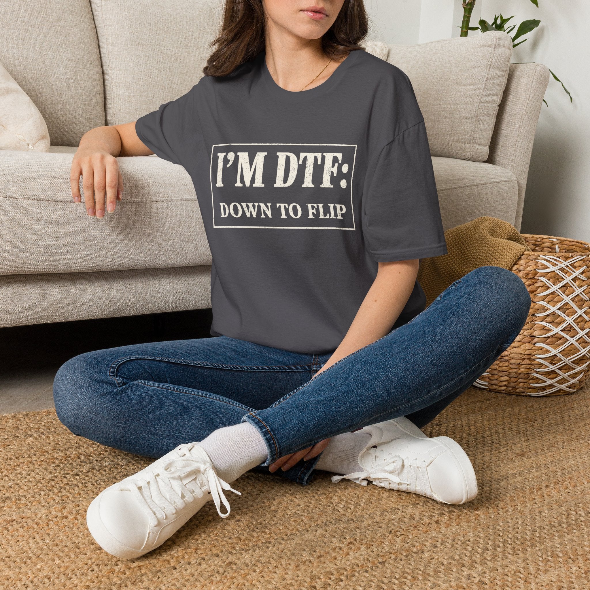 I'm DTF: Down To Flip (Classified) T-Shirt
