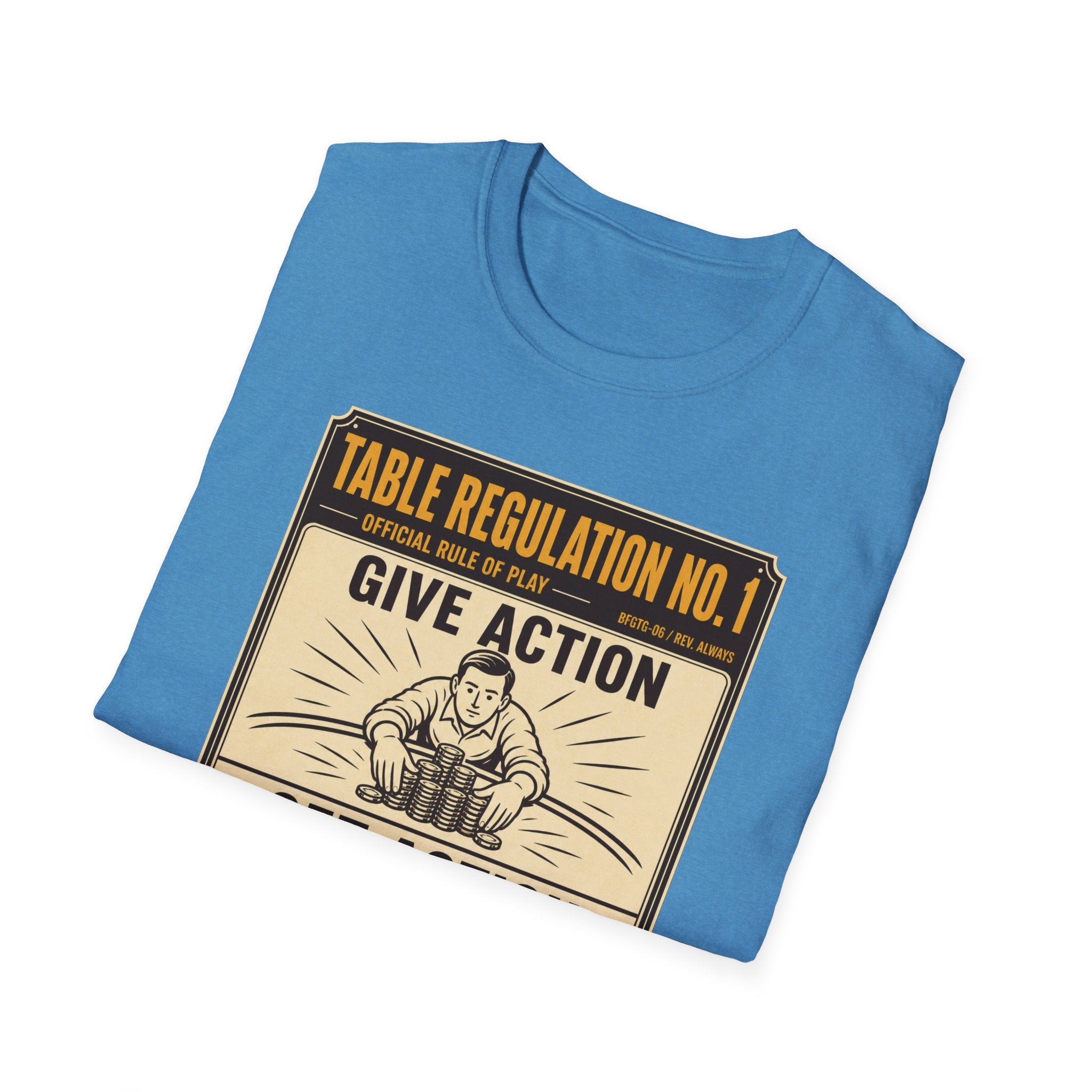 Give Action Get Action T-Shirt