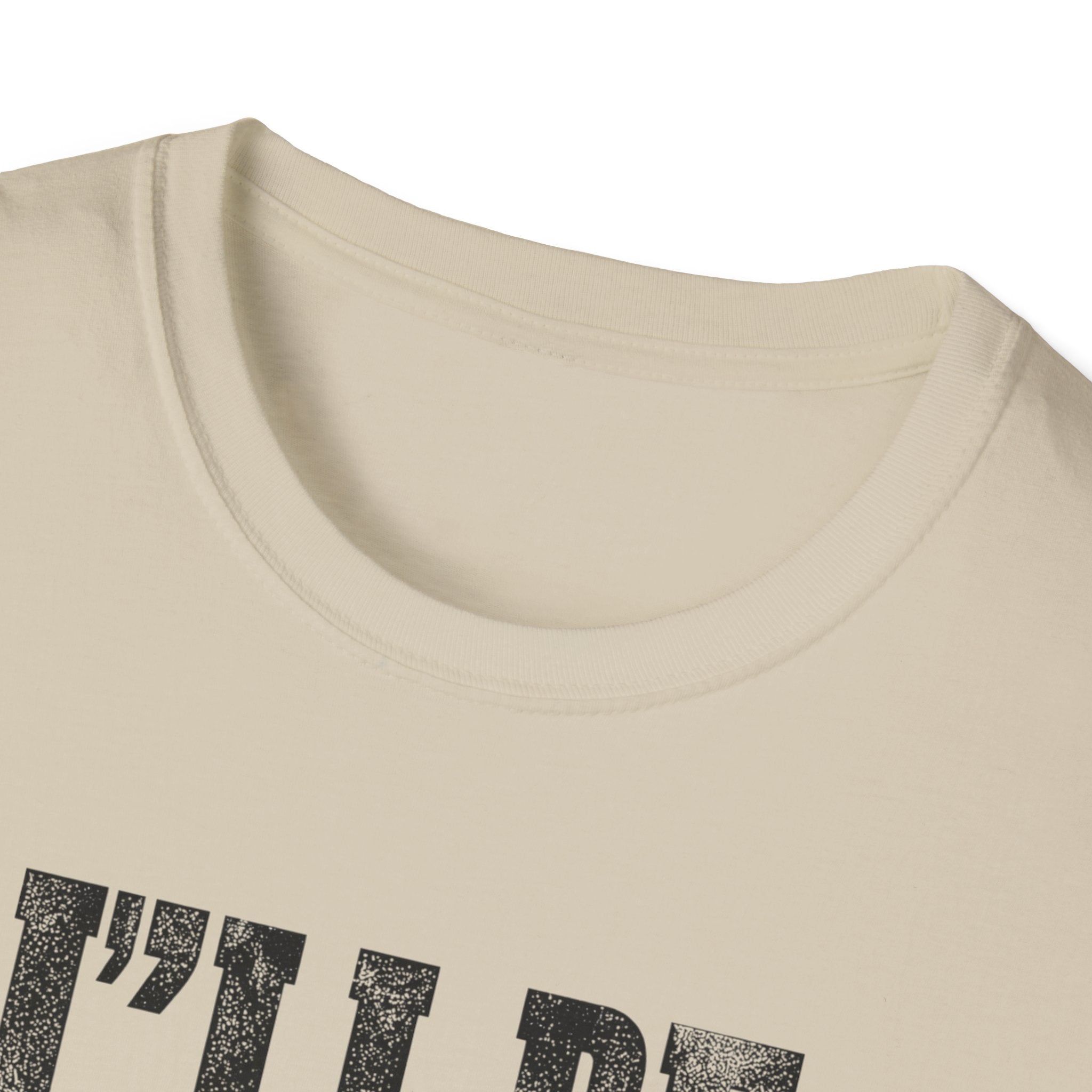 I'll Be Your Huckleberry T-Shirt