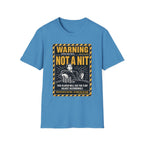 Warning Not A Nit T-Shirt