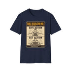 Give Action Get Action T-Shirt