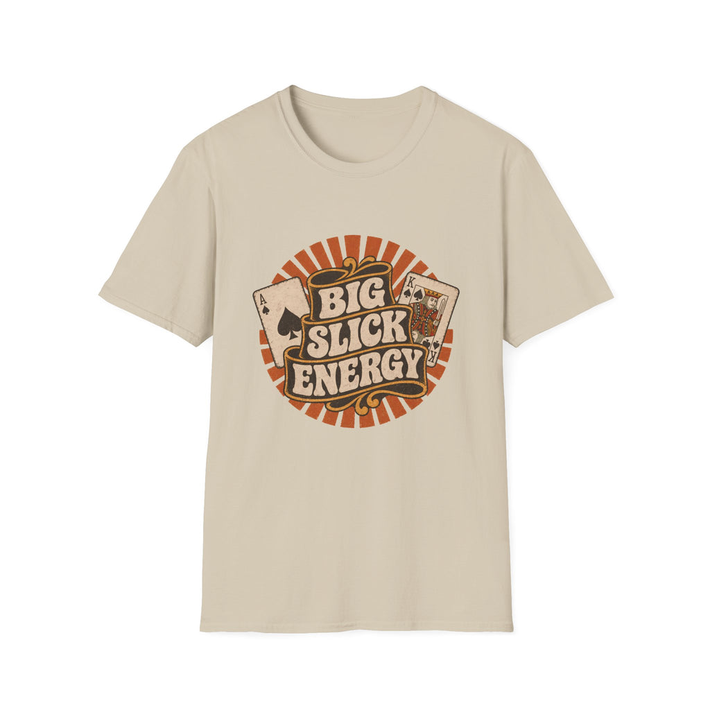 Big Slick Energy T-Shirt