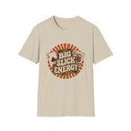 Big Slick Energy T-Shirt