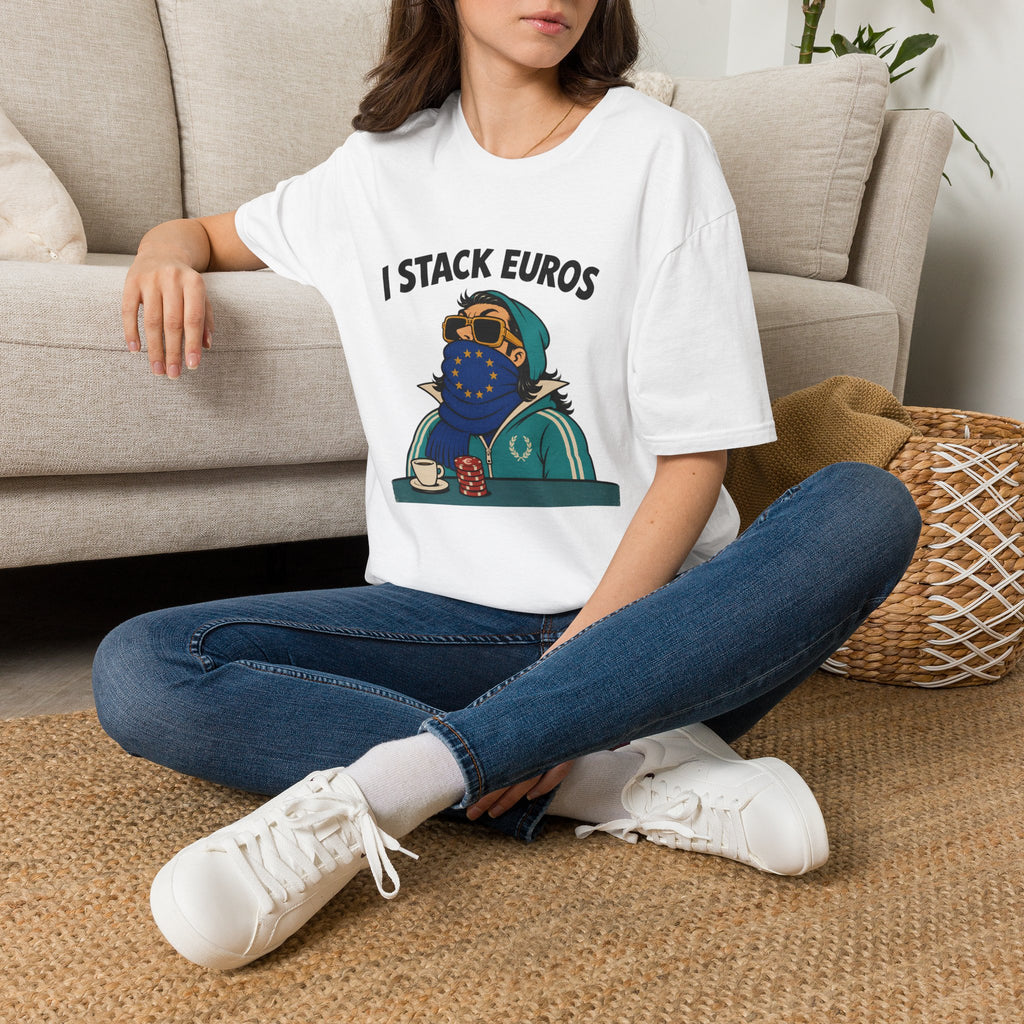 I Stack Euros T-Shirt