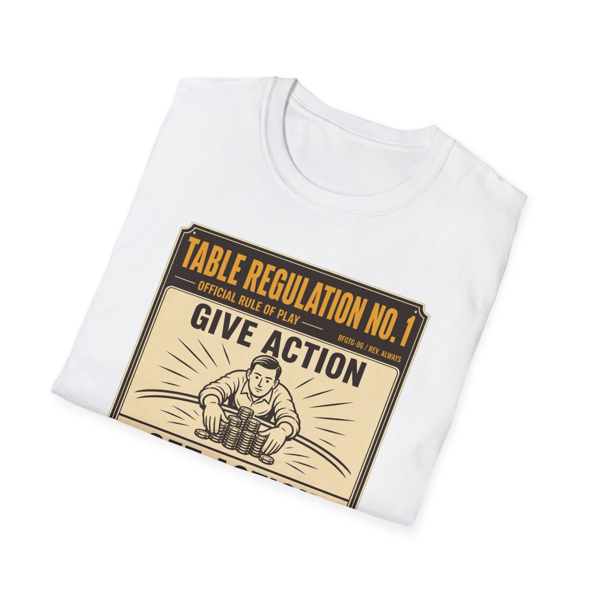 Give Action Get Action T-Shirt