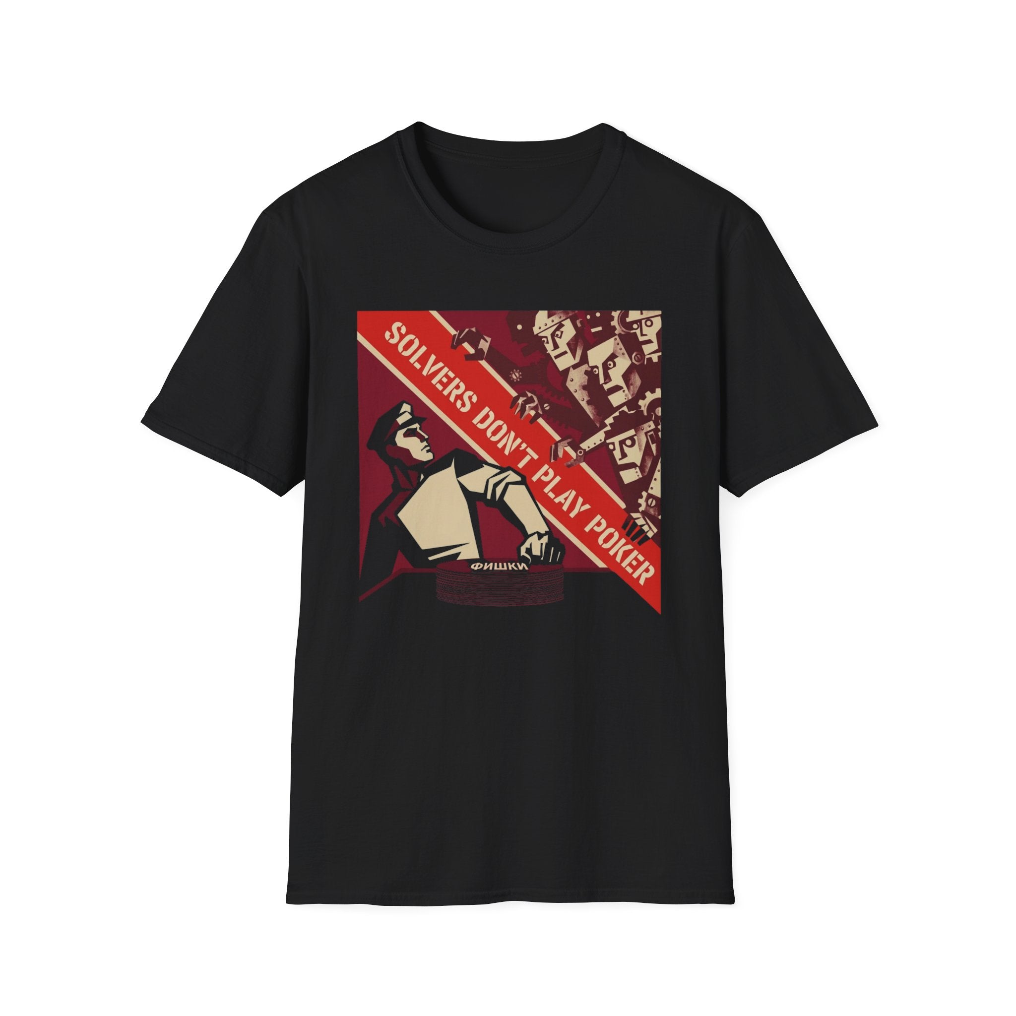 Solver's Don't Play Poker Soviet Era T-Shirt