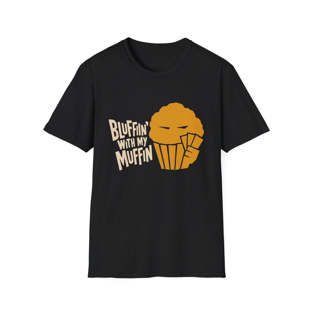 Papercut Bluffin' with my Muffin T-Shirt