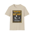 Warning Not A Nit T-Shirt