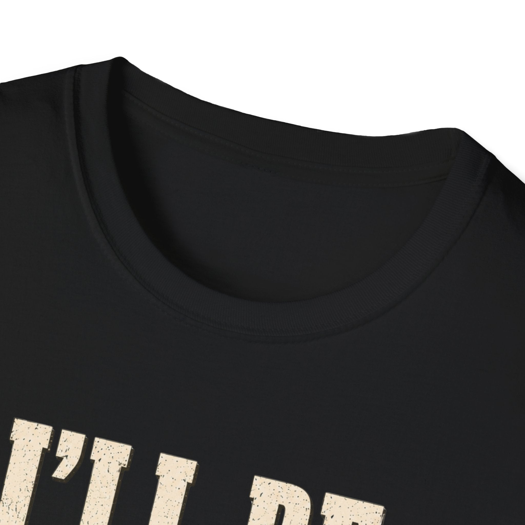 I'll Be Your Huckleberry T-Shirt