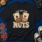 I've Got The Nuts T-Shirt