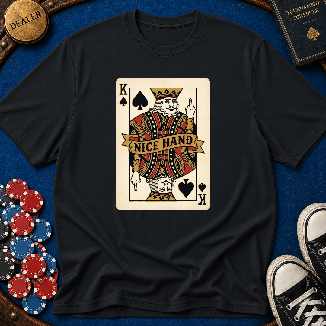 King of Spades "Nice Hand" T-Shirt