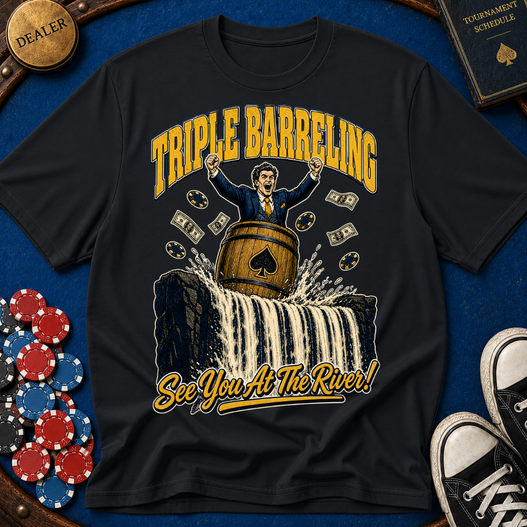 Triple Barreling T-Shirt