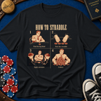 How to Straddle T-Shirt