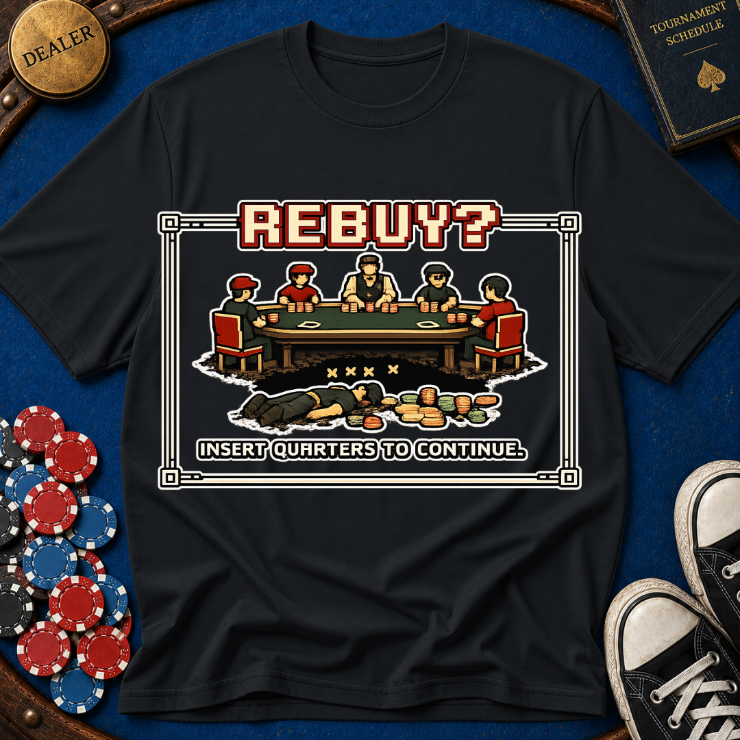 Rebuy Insert Quarters T-Shirt