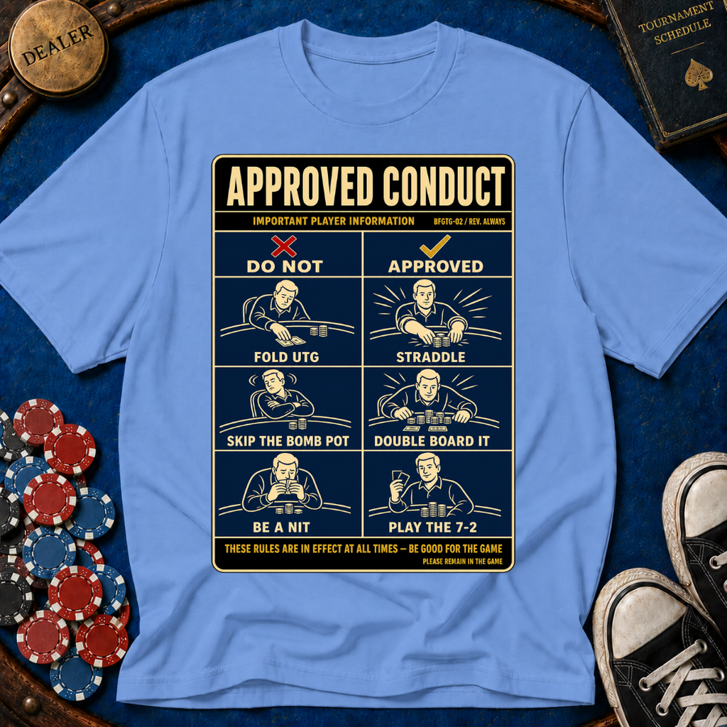 Approved Conduct T-Shirt