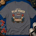 How To Play Poker Gnomes T-Shirt