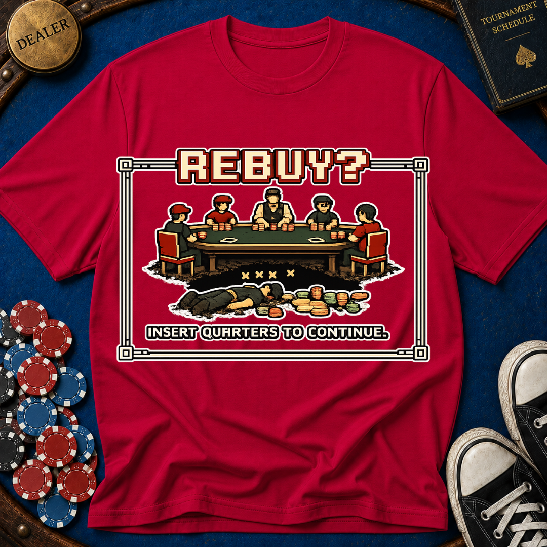 Rebuy Insert Quarters T-Shirt