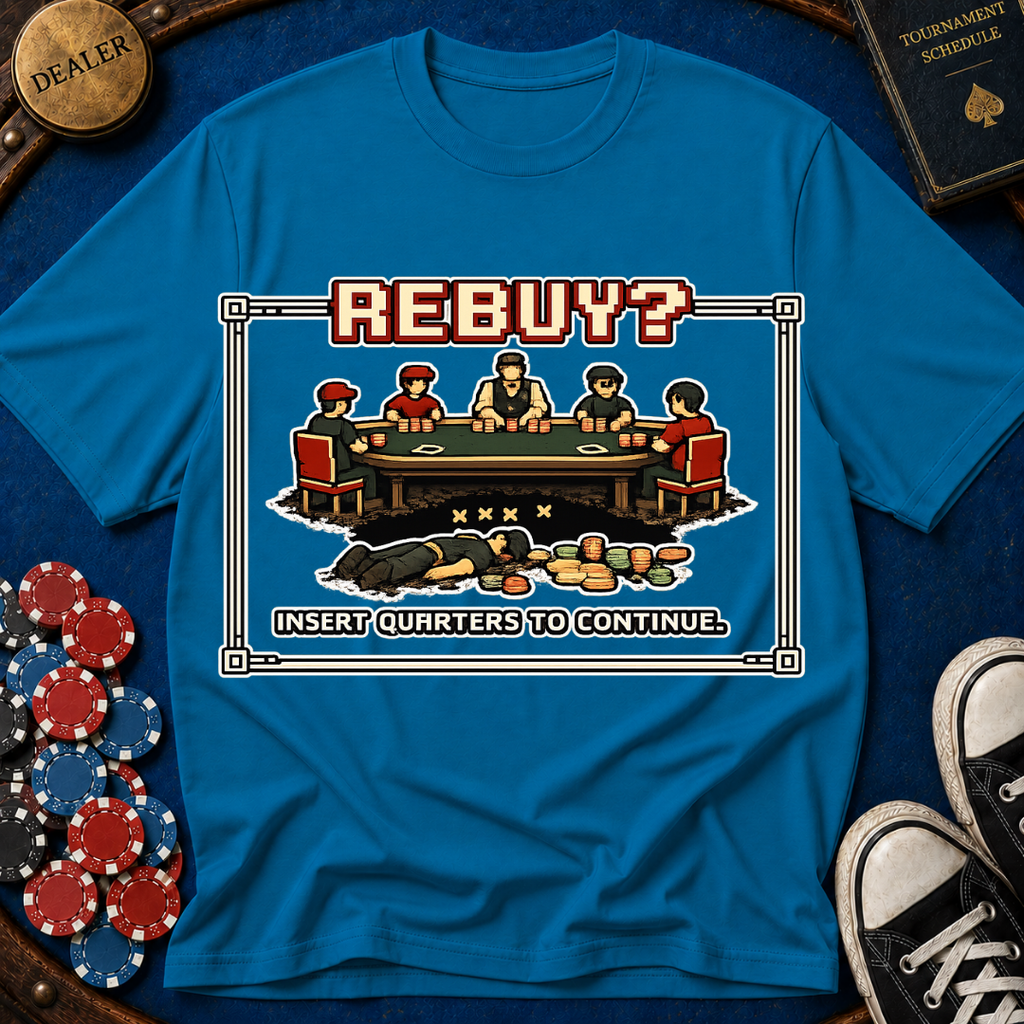 Rebuy Insert Quarters T-Shirt