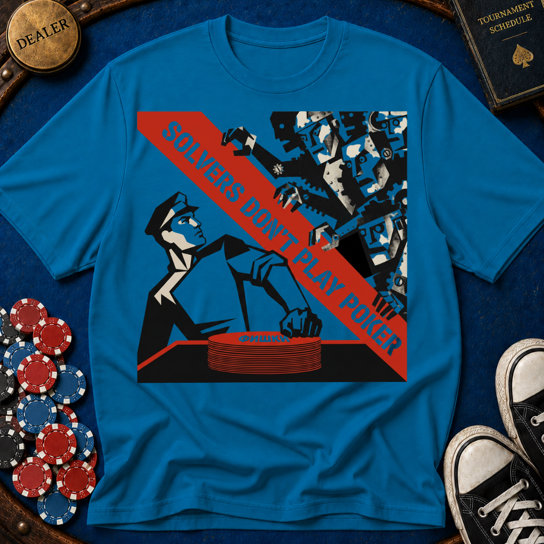 Solver's Don't Play Poker Soviet Era T-Shirt