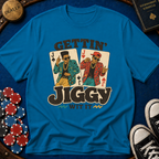 Gettin' Jiggy Wit It T-Shirt