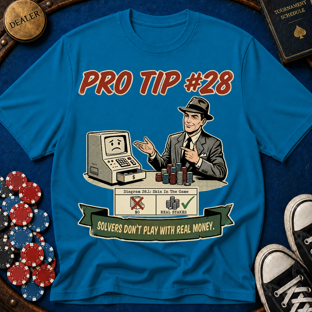 Pro Tip #28 T-Shirt