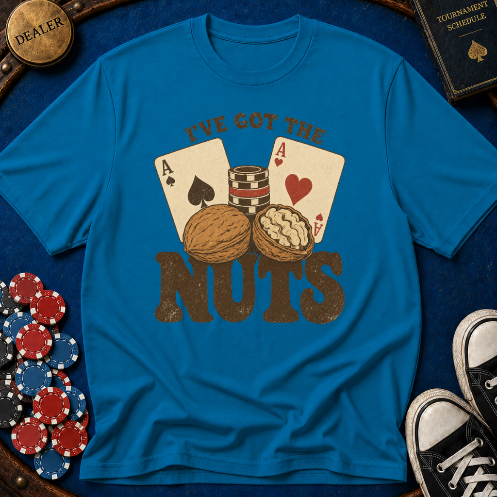 I've Got The Nuts T-Shirt