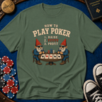 How To Play Poker Gnomes T-Shirt