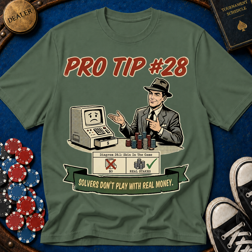 Pro Tip #28 T-Shirt