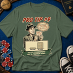 Pro Tip #9 T-Shirt