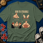 How to Straddle T-Shirt