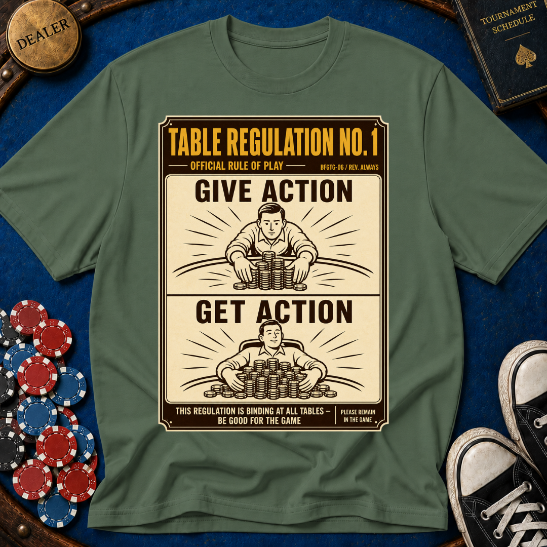 Give Action Get Action T-Shirt