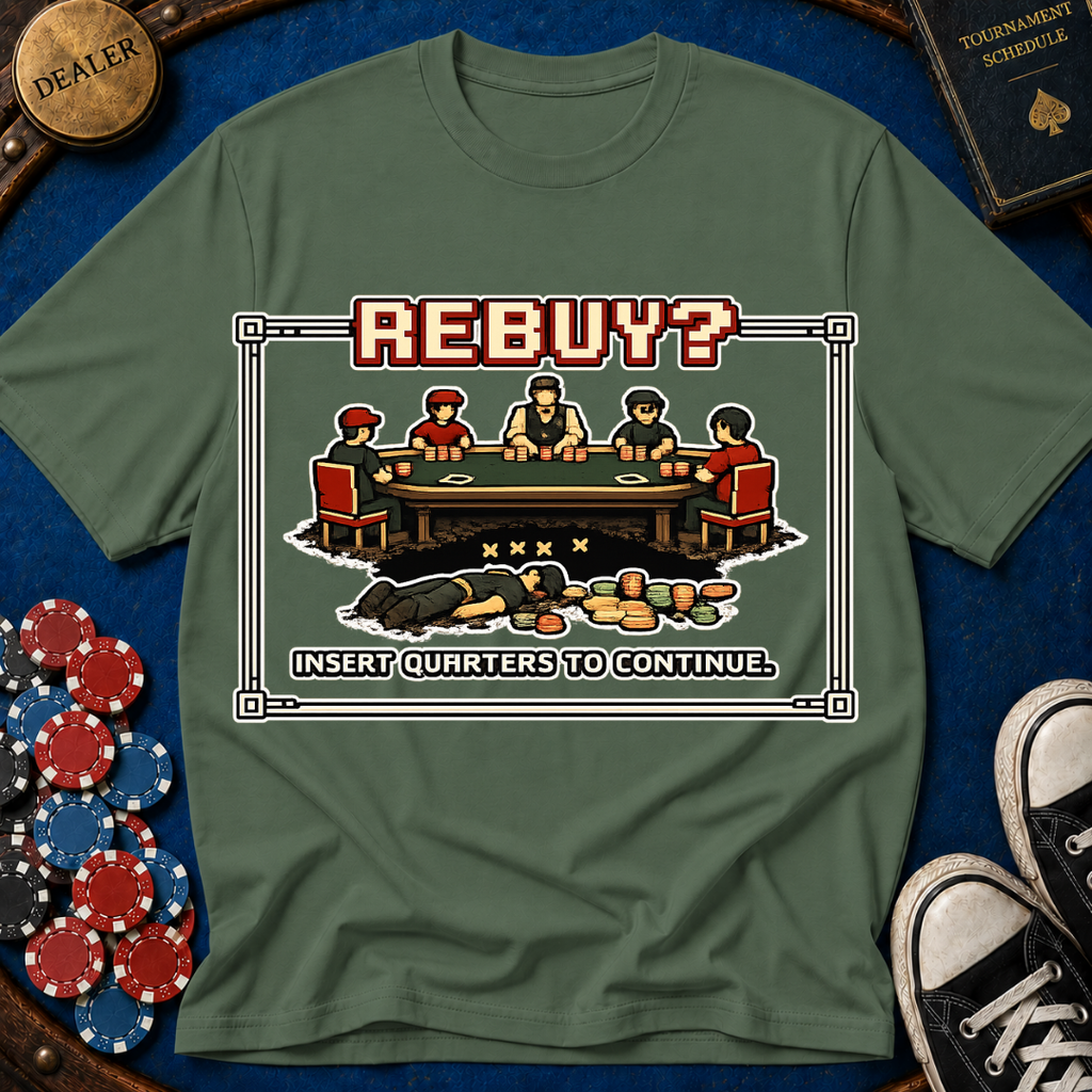 Rebuy Insert Quarters T-Shirt