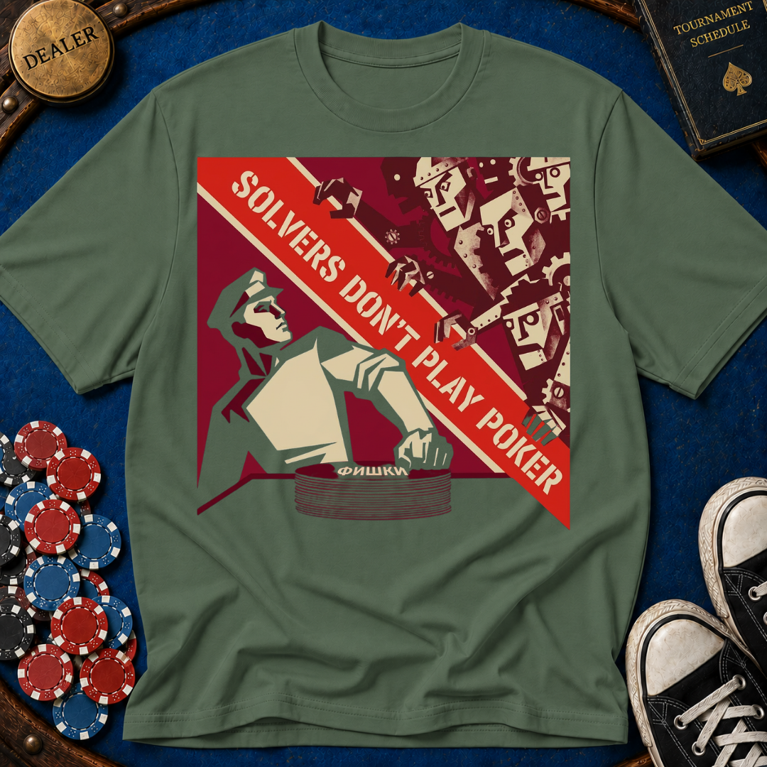 Solver's Don't Play Poker Soviet Era T-Shirt