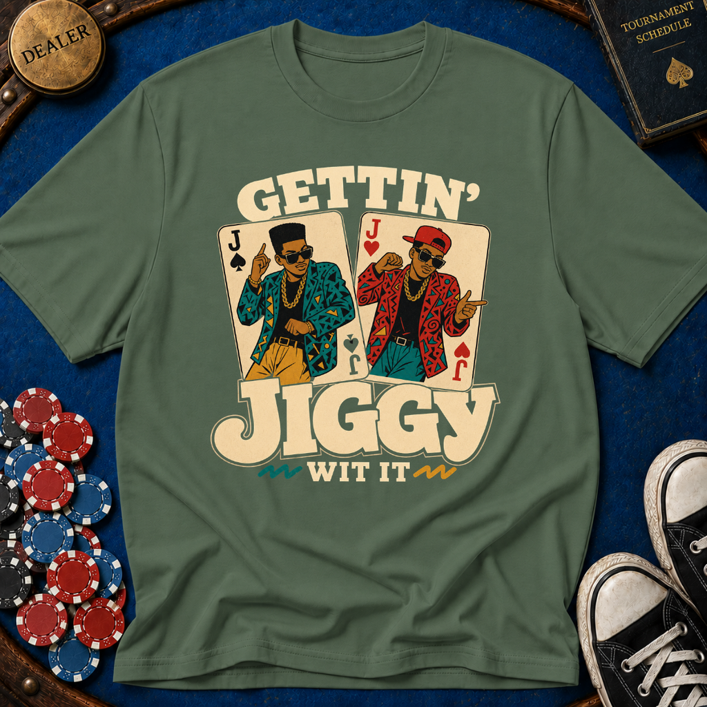 Gettin' Jiggy Wit It T-Shirt