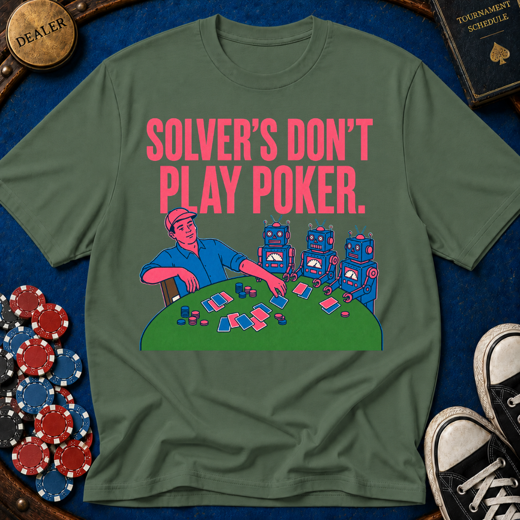 Solver's Don't Play Poker T-Shirt