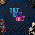 Tilt Tilt Tilt T-Shirt