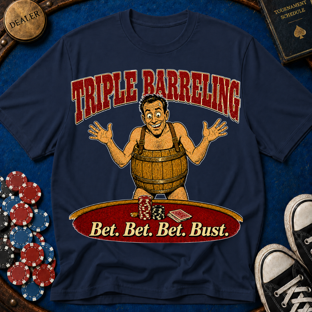 Bet Bet Bet Bust T-Shirt