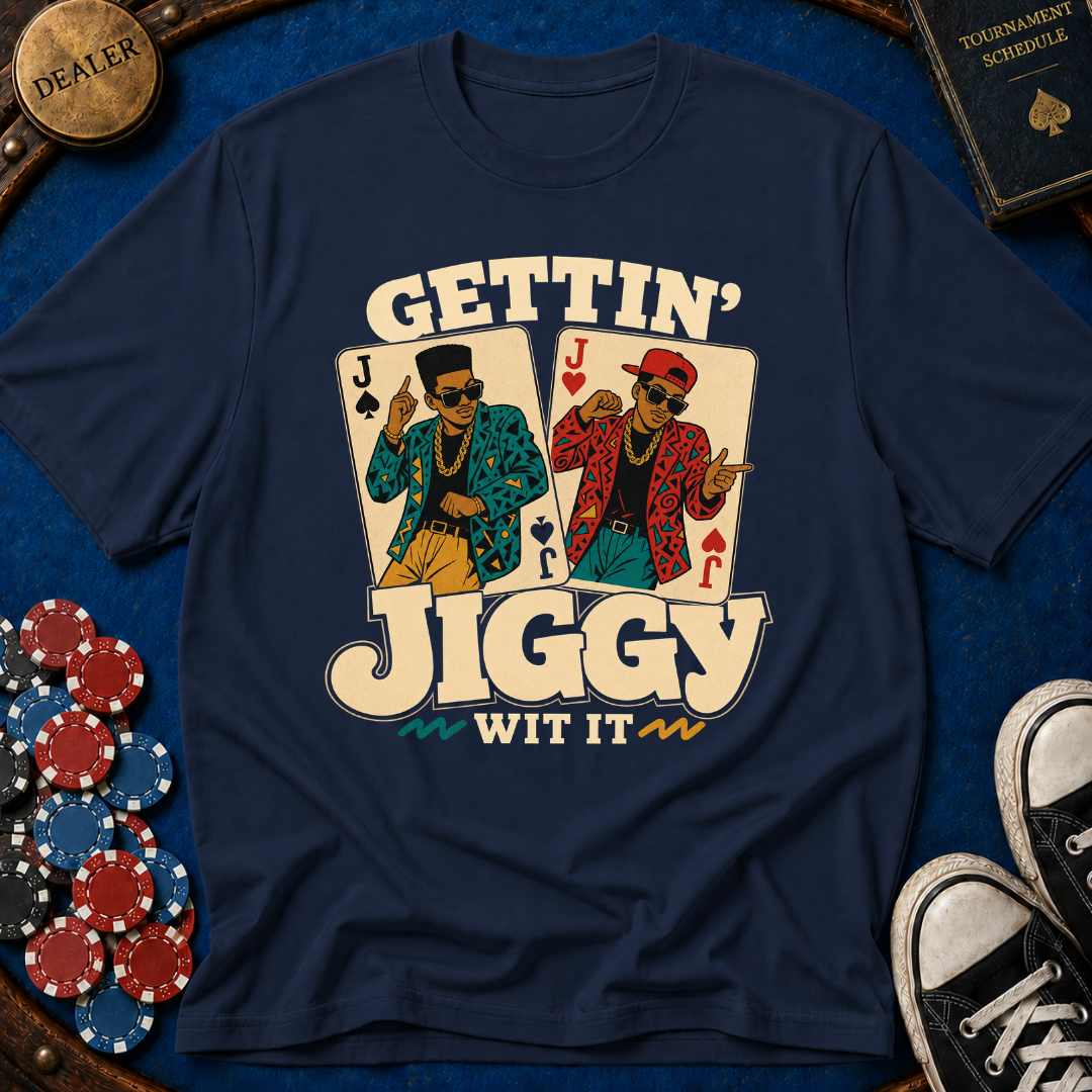 Gettin' Jiggy Wit It T-Shirt
