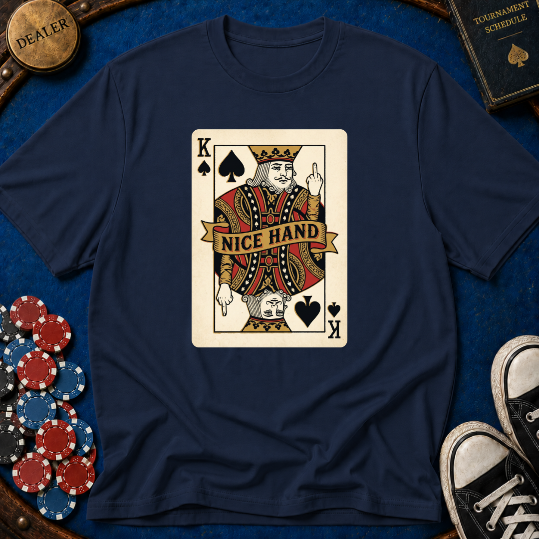 King of Spades "Nice Hand" T-Shirt