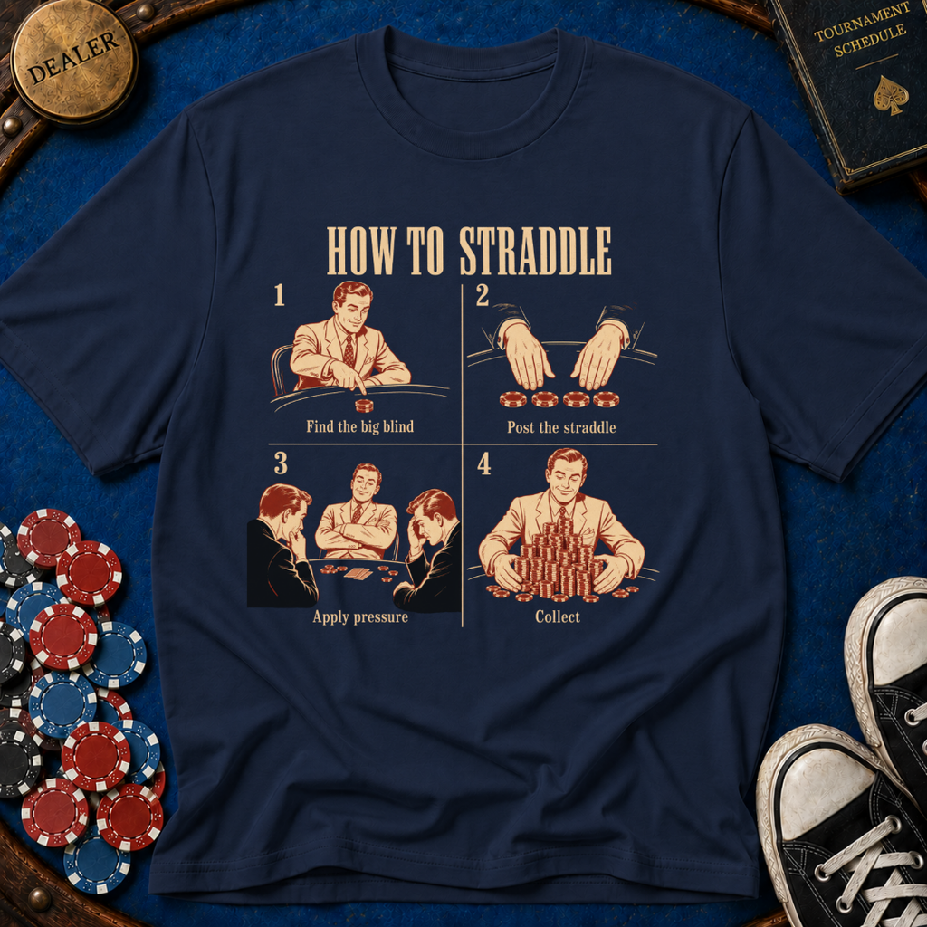 How to Straddle T-Shirt
