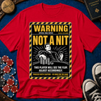 Warning Not A Nit T-Shirt