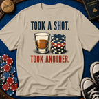 Took A Shot T-Shirt