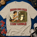 Solver Says Fold T-Shirt