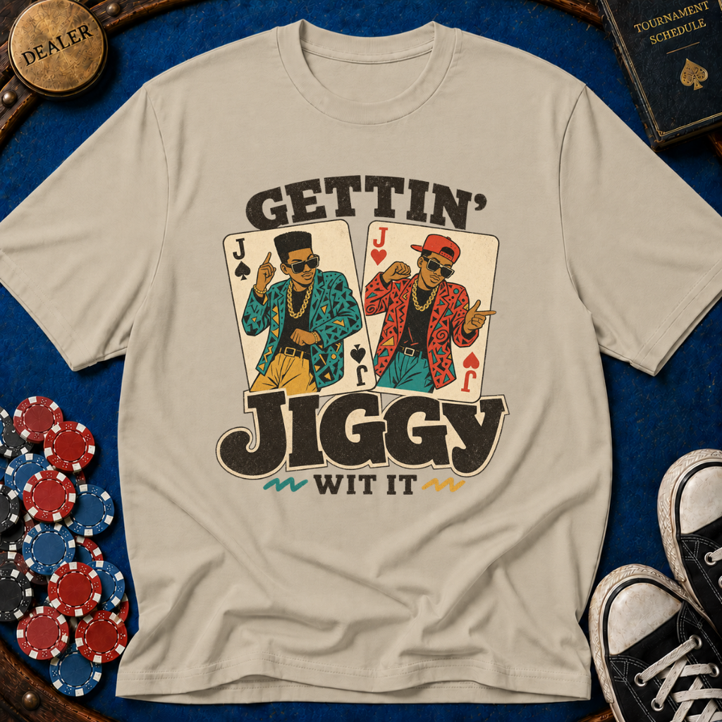 Gettin' Jiggy Wit It T-Shirt