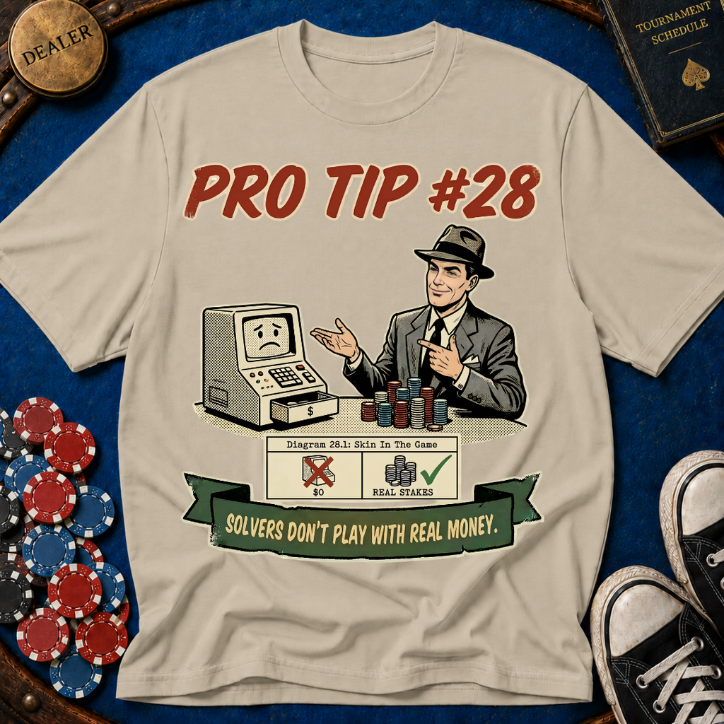 Pro Tip #28 T-Shirt