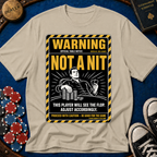 Warning Not A Nit T-Shirt