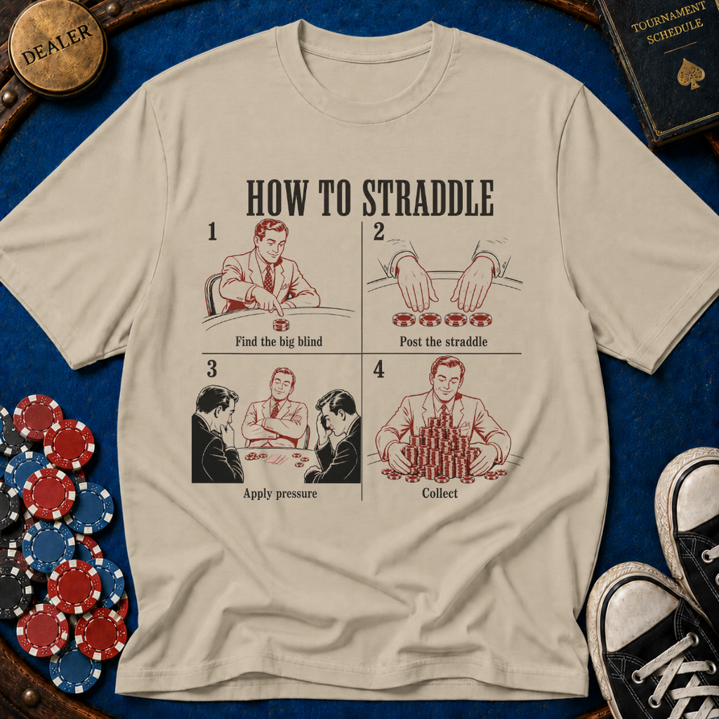 How to Straddle T-Shirt