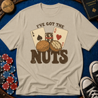 I've Got The Nuts T-Shirt